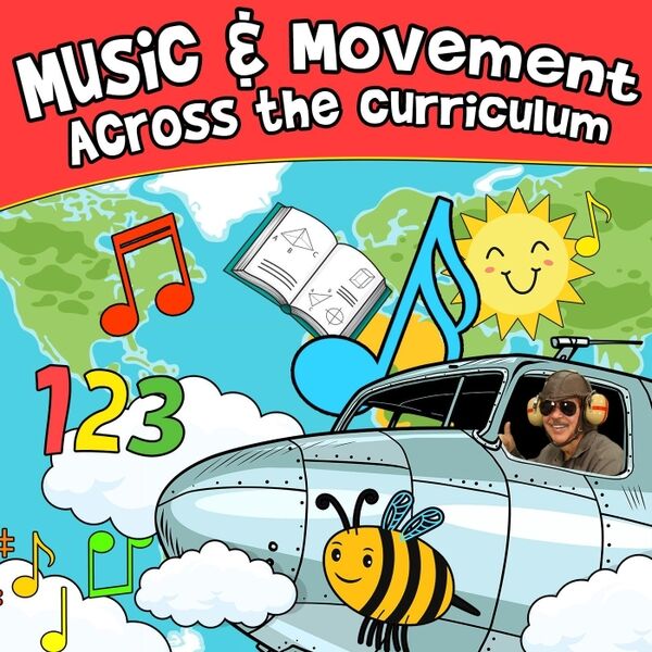 Cover art for Music and Movement Across the Curriculum