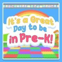 It's a Great Day to Be in Pre-K!