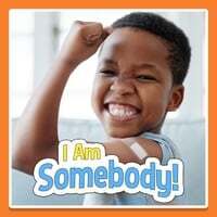 I Am Somebody