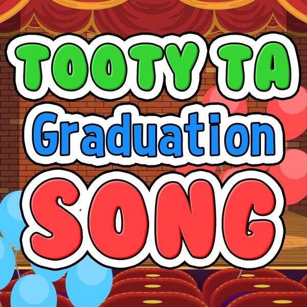 Cover art for Tooty Ta Graduation Song